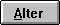 Alter button